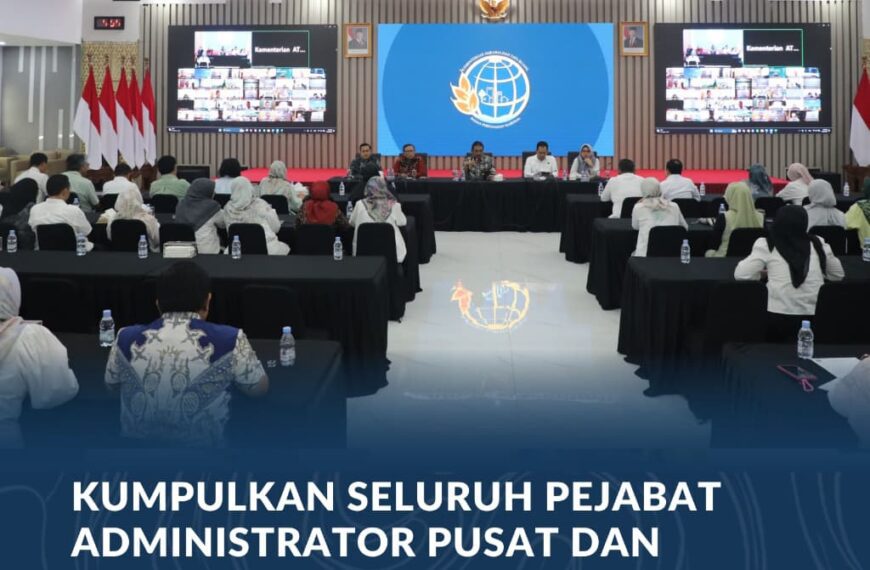 Kumpulkan Seluruh Pejabat Administrator Pusat dan Daerah, Sekjen ATR/BPN: Pelayanan&hellip;