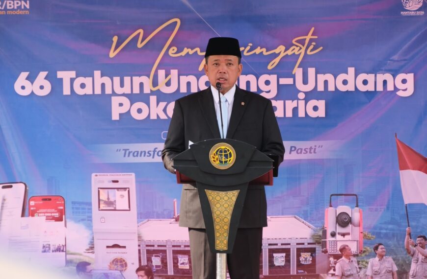 Pesan Menteri Nusron di Peringatan HANTARU 2026: Transformasi, Melayani Lebih…